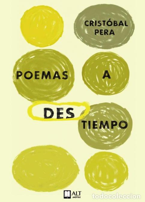 B&uuml;cher: Poemas a destiempo - Crist&oacute;bal Pera,Crist&oacute;bal Pera