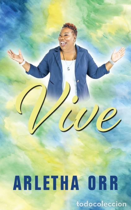 Libros: Vive! - Arletha Orr - Foto 1