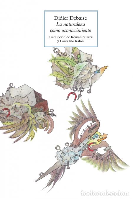 Libros: La naturaleza como acontecimiento - El se&ntilde;uelo de lo posible - Laureano Ral&oacute;n,Didier Debaise,Rom&aacute;n R