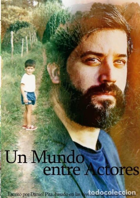 Livros: UN MUNDO ENTRE ACTORES - Daniel Pita Sanchez