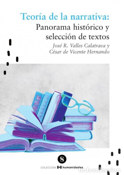 books: Teor&iacute;a de la narrativa: Panorama hist&oacute;rico y selecci&oacute;n de textos - C&eacute;sar de Vicente Hernando,Jos&eacute; RV