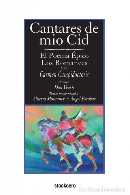 B&uuml;cher: Cantares de m&iacute;o Cid - Textos Modernizados - Anonymous,Dan Veach,Alberto Montaner Frutos