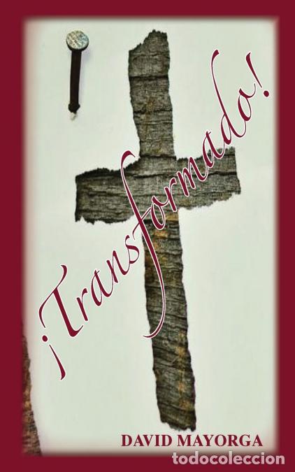 Libros: &iexcl;Transformado! - David Mayorga - Foto 1