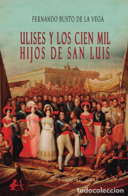 Libri: Ulises y los cien mil hijos de San Luis - Fernando Busto de la Vega