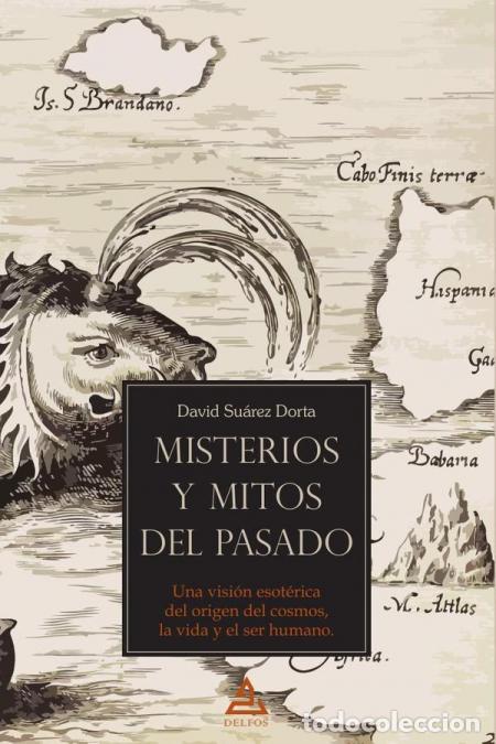 B&uuml;cher: Misterios y mitos del pasado - Una visi&oacute;n esot&eacute;rica del origen del cosmos, la vida y el ser humano.