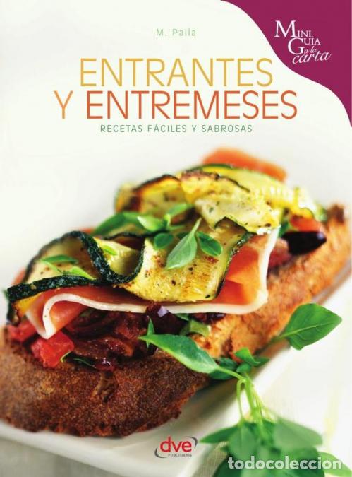 Libros: Entrantes y entremeses - MPalla,M. Palla - Foto 1