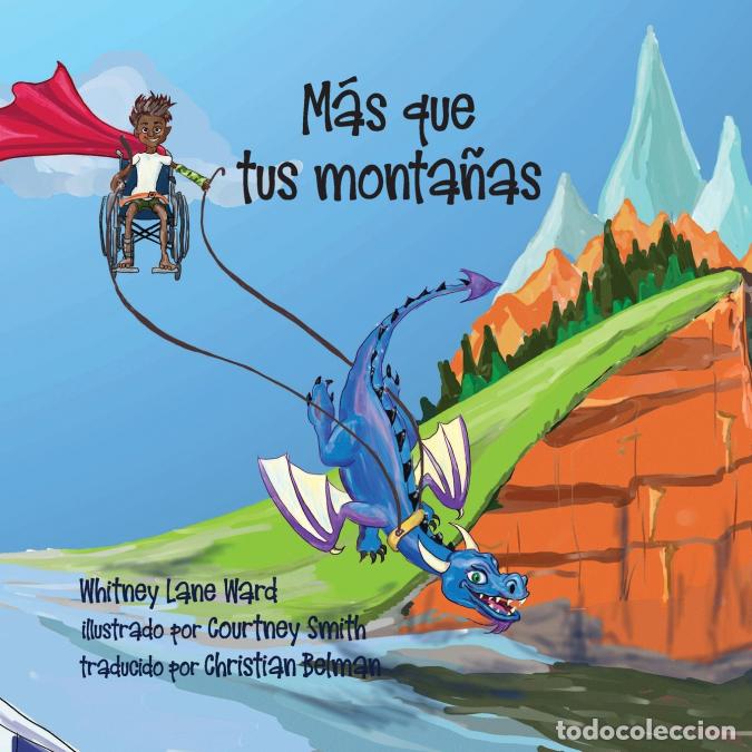 Libri: M&Aacute;S que tus monta&ntilde;as - Whitney Ward,Courtney Ward,Christian Belman