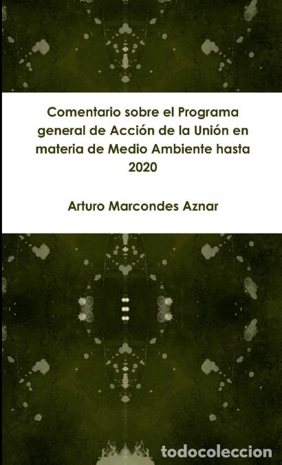 Livres: Comentario sobre el Programa general de Acci&oacute;n de la Uni&oacute;n en materia de Medio Ambiente hasta 2020 -