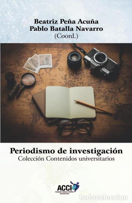 B&uuml;cher: Periodismo de investigaci&oacute;n - Research journalism - Beatriz Pe&ntilde;a Acu&ntilde;a,Johana Kotisov&aacute;,Mar&iacute;a Elena D