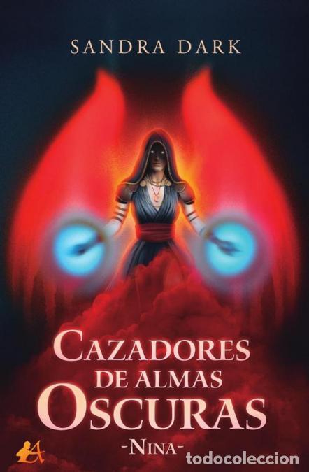 Libri: Cazadores de almas oscuras - Nina - Sandra Dark