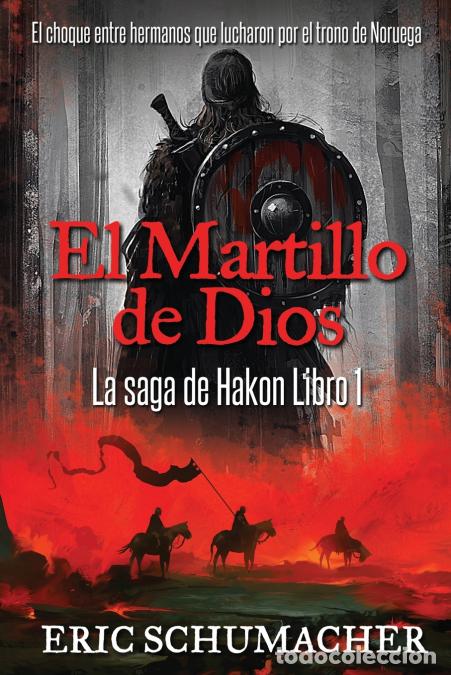 Livres: El Martillo De Dios - Eric Schumacher