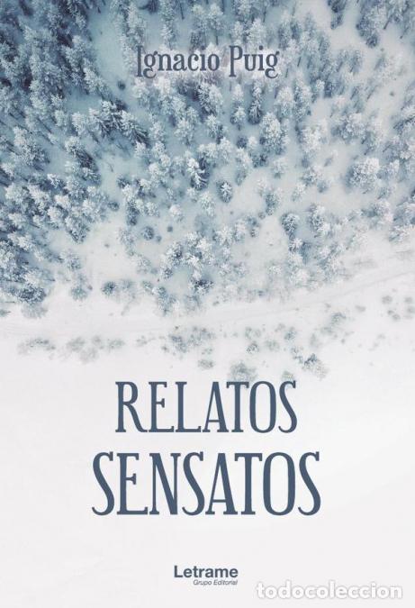 B&uuml;cher: Relatos sensatos - Ignacio Puig