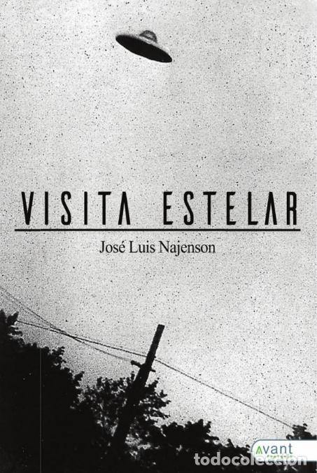 books: Visita estelar - Jos&eacute; Luis Najenson