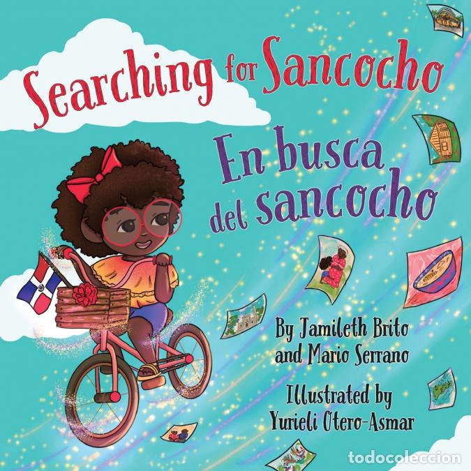Libri: Searching for Sancocho / En busca del sancocho - Mario Serrano,Jamileth Brito,Yurieli Otero-Asmar