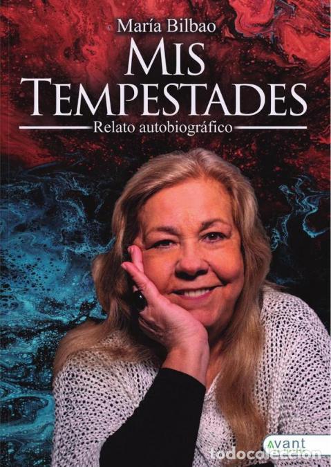 Libri: Mis tempestades - Relato autobiogr&aacute;fico - Mar&iacute;a Bilbao