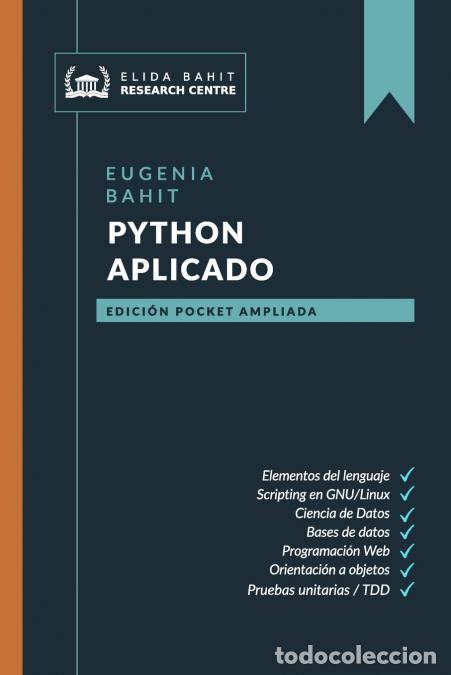 Libros: Python Aplicado - Eugenia Bahit - Foto 1