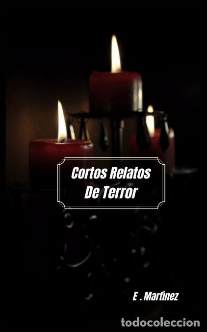 Libri: Cortos Relatos de Terror - Encarni Mart&iacute;nez Espinosa