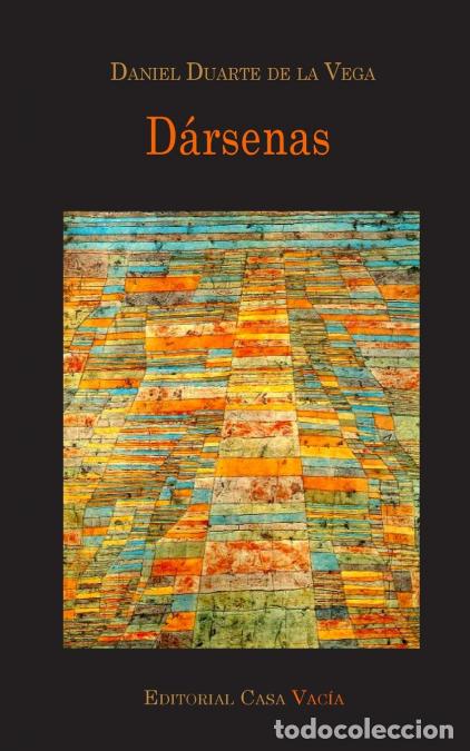 Libri: D&aacute;rsenas - Daniel Duarte de la Vega