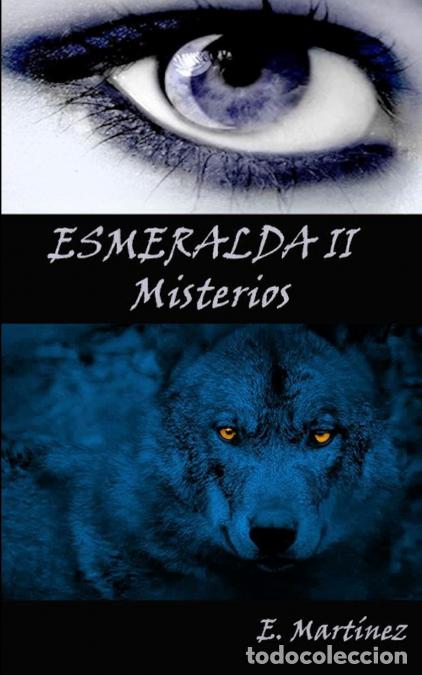 Livres: Esmeralda 2. - Encarni Mart&iacute;nez Espinosa