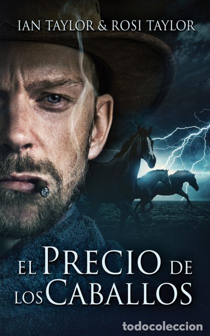 Livres: El Precio De Los Caballos - Ian Taylor