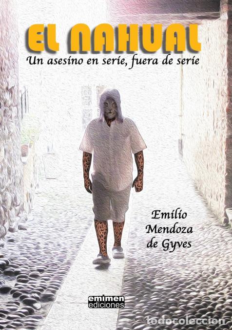 books: EL NAHUAL - Emilio Mendoza de Gyves