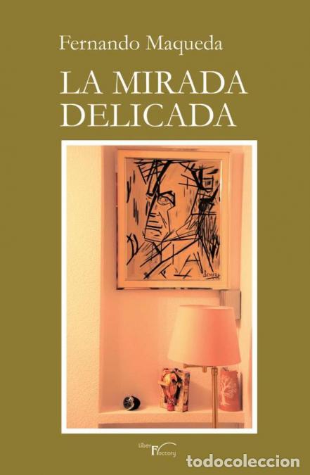 books: La mirada delicada - Fernando Maqueda