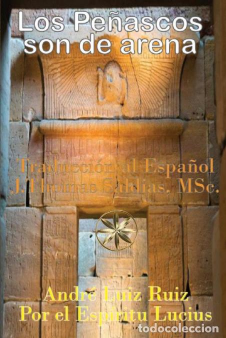 B&uuml;cher: Los Pe&ntilde;ascos son de Arena - Momentos Hist&oacute;ricos del Antiguo Egipto en el Siglo XIV a.C. - JThomas Sa