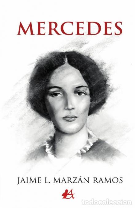 Libri: Mercedes - Jaime LMarz&aacute;n Ramos,Jaime L. Marz&aacute;n Ramos