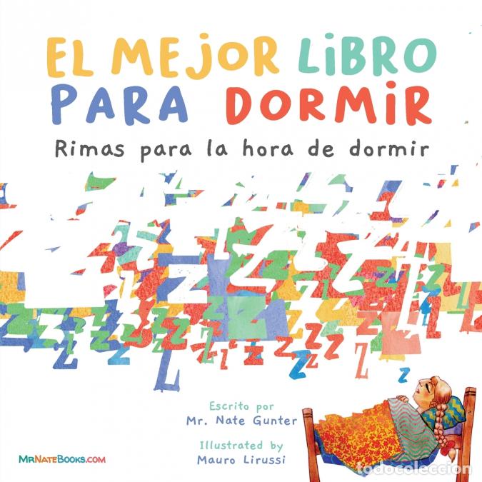 B&uuml;cher: The Best Bedtime Book (Spanish) - A rhyme for children?s bedtime - MrNate Gunter,Mauro Lirussi,MrNat