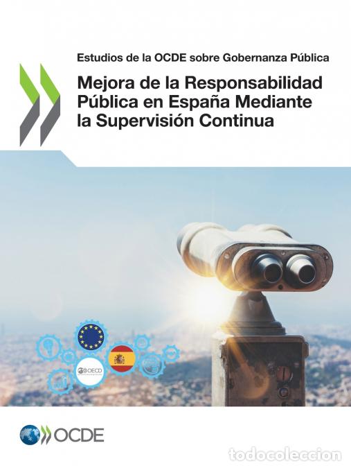 books: Mejora de la Responsabilidad P&uacute;blica en Espa&ntilde;a Mediante la Supervisi&oacute;n Continua - OECD
