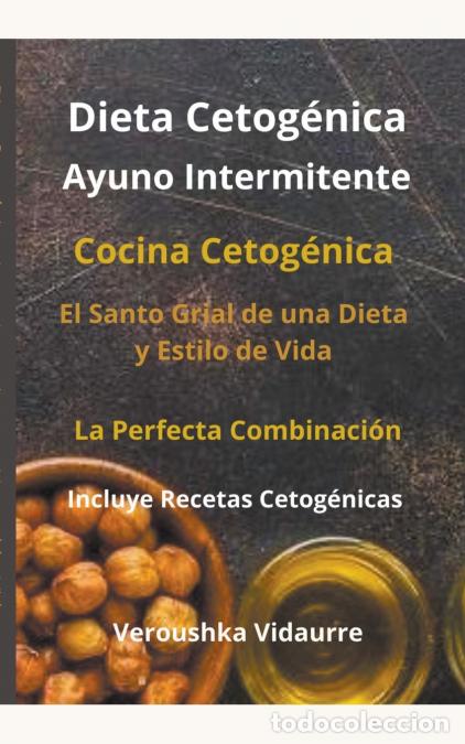 Libri: Dieta Cetog&eacute;nica Ayuno Intermitente - Veroushka Vidaurre
