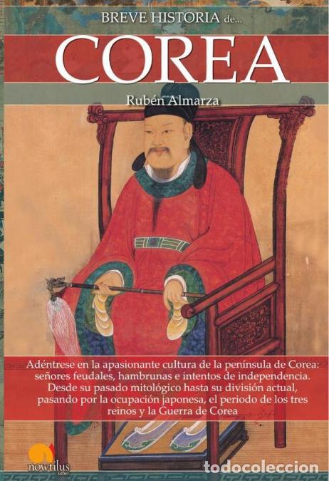 Libri: Breve historia de Corea - Rub&eacute;n Almarza Gonz&aacute;lez
