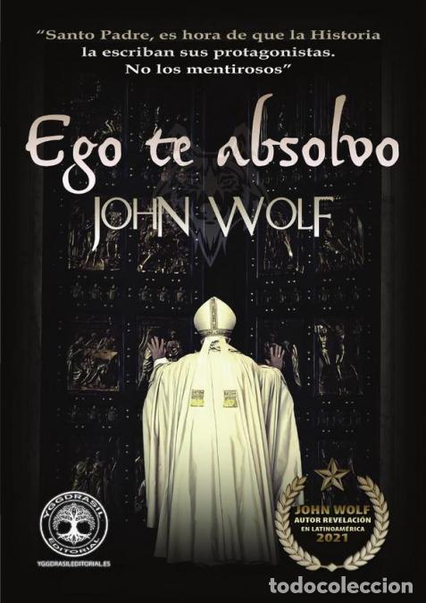 B&uuml;cher: Ego te absolvo - John Wolf