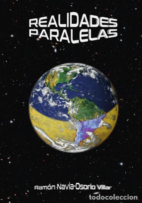 Libri: Realidades paralelas - Ram&oacute;n Navia-Osorio Villar