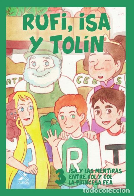 Livres: Rufi, isa y tol&iacute;n 3 - Rafael G&Oacute;MEZ P&Eacute;REZ