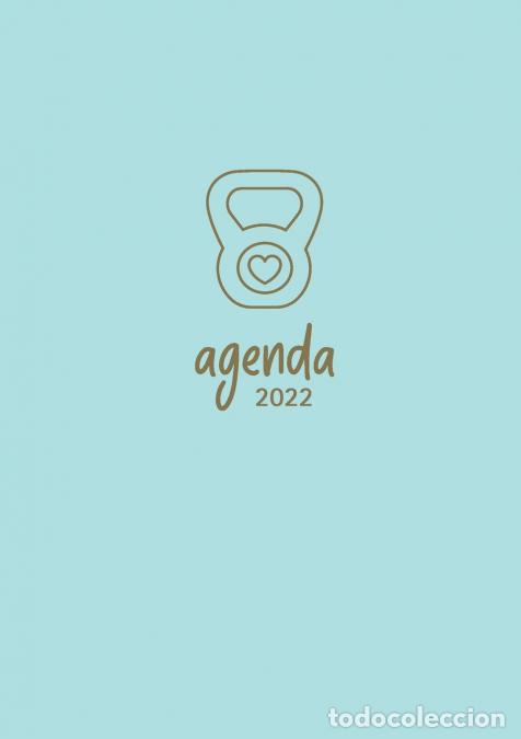 Libros: Agenda de Workouts para el Alma 2022 - Emilio Ramirez,Carolina Villamediana