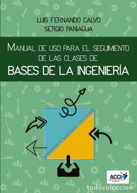 B&uuml;cher: Manual de uso para el seguimiento de las clases de bases de la ingenier&iacute;a - Luis Fernando Calvo Prie