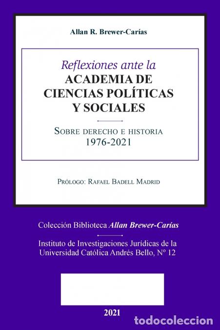 Libri: REFLEXIONES ANTE LA ACADEMIA DE CIENCIAS POL&Iacute;ITICAS Y SOCIALES SOBRE SOBRE DERECHO E HISTORIA 1976-