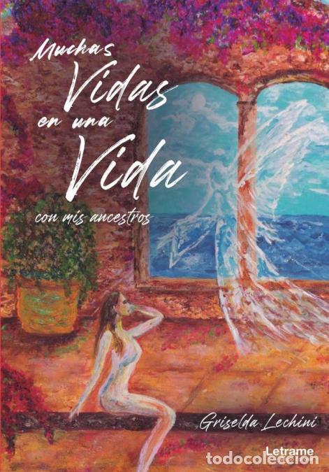 books: Muchas vidas en una vida con mis ancestros - Griselda Lechini