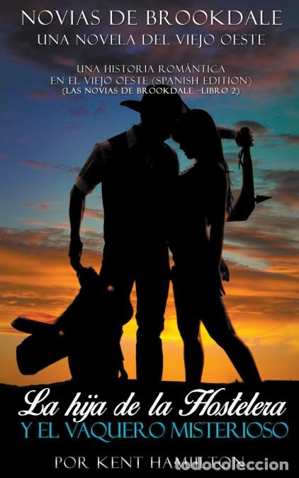 Livros: Las Novias de Brookdale - Kent Hamilton