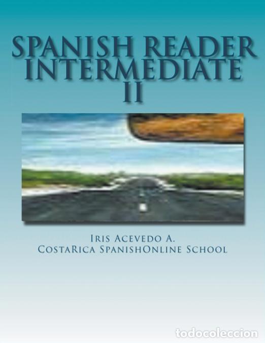 Libri: Spanish Reader Intermediate II - Iris Acevedo A.