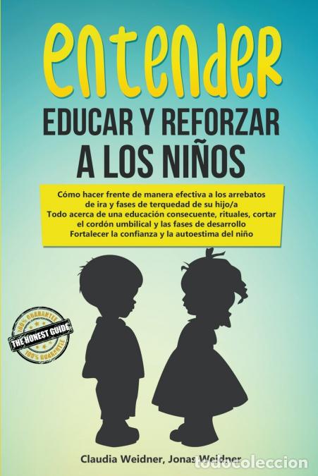 Libri: Entender, educar y reforzar a los ni&ntilde;os - Jonas Weidner,Claudia Weidner