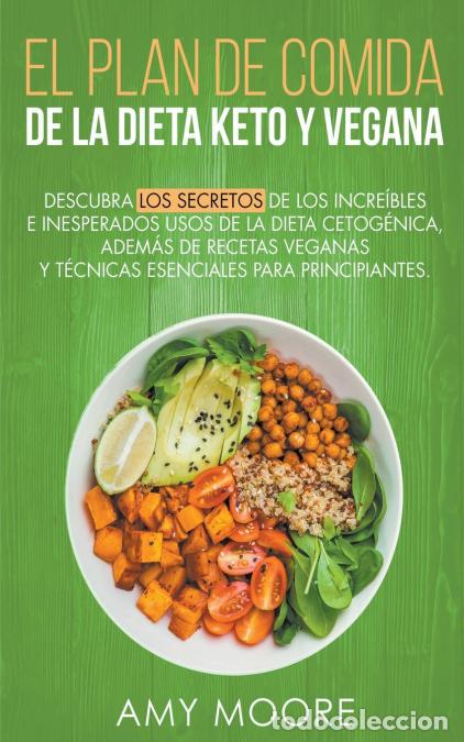 Livros: Plan de Comidas de la dieta keto vegana Descubre los secretos de los usos sorprendentes e inesperado