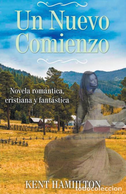 Livros: Un Nuevo Comienzo - Kent Hamilton