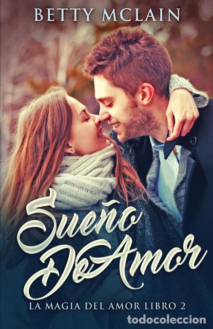 Libri: Sue&ntilde;o De Amor - Betty McLain,Xinia Arias