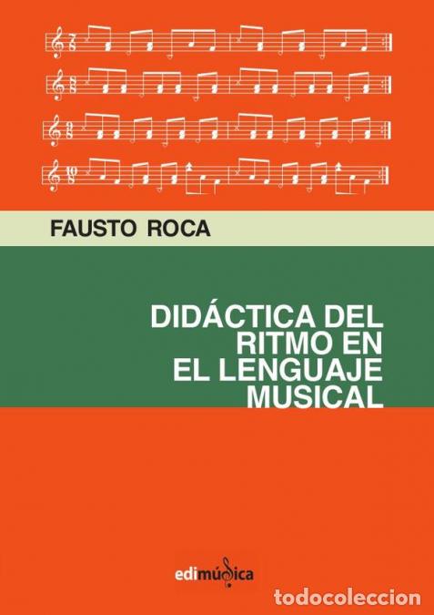 books: Did&aacute;ctica del ritmo en el lenguaje musical - Fausto Roca Vidal