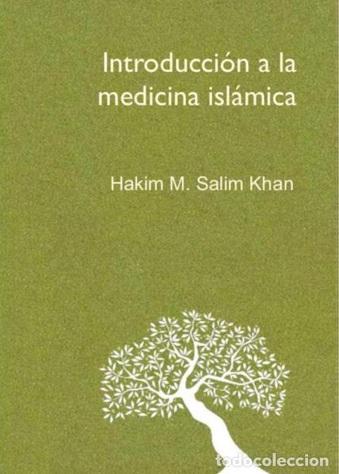 books: Introducci&oacute;n a la medicina isl&aacute;mica - MSalim Khan,M. Salim Khan