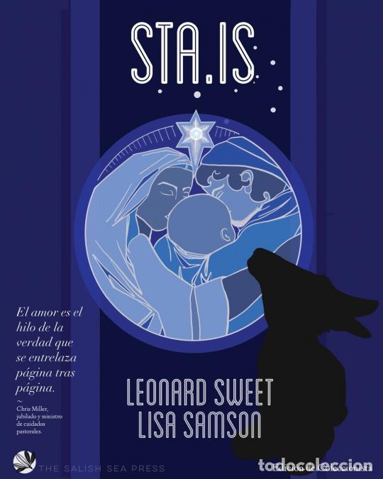 Libri: Sta.Is - El Primer Libro - Leonard Sweet,Lisa Samson
