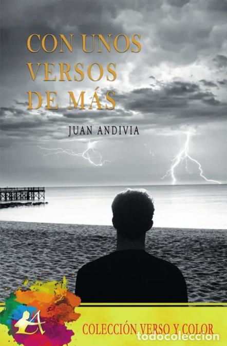 Libros: Con unos versos de m&aacute;s - Juan Andivia - Foto 1