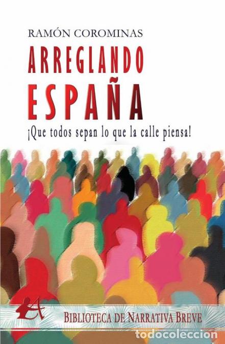 Libros: Arreglando Espa&ntilde;a - Ram&oacute;n Corominas - Foto 1